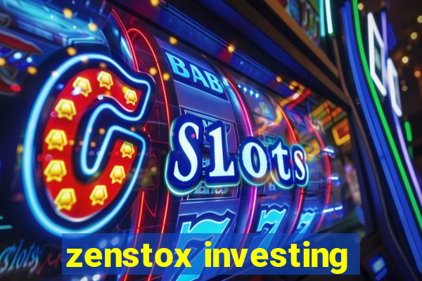 zenstox investing
