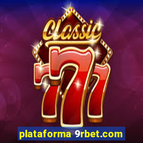plataforma 9rbet.com