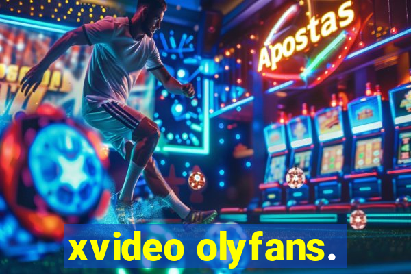 xvideo olyfans.