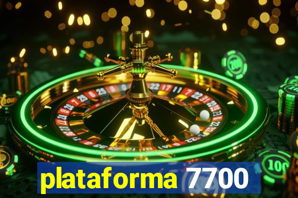plataforma 7700
