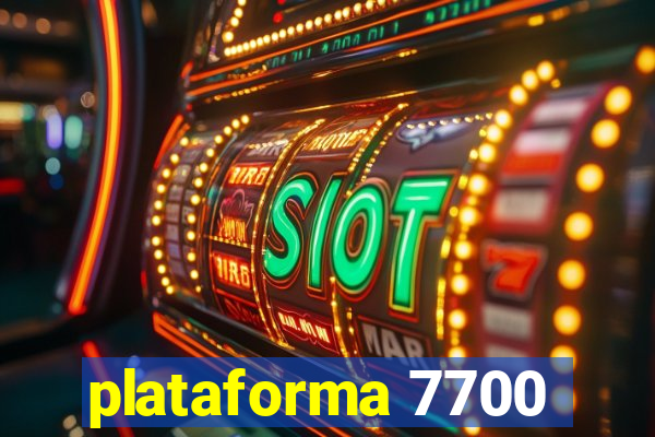 plataforma 7700