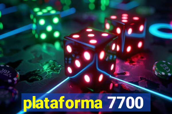 plataforma 7700