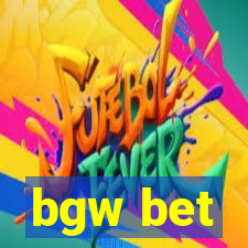 bgw bet