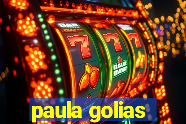 paula golias