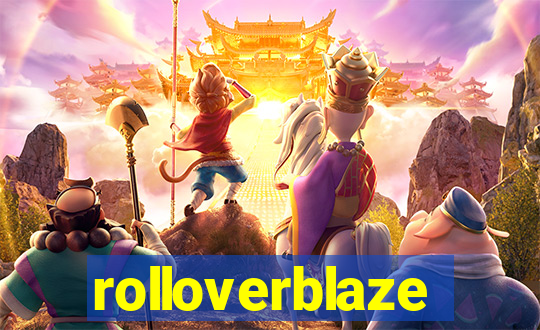 rolloverblaze