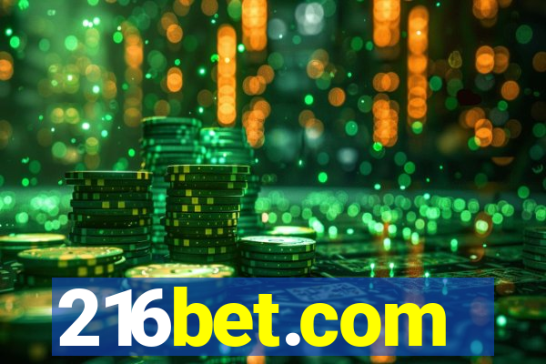 216bet.com