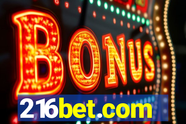 216bet.com