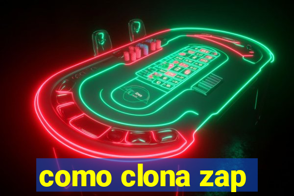 como clona zap