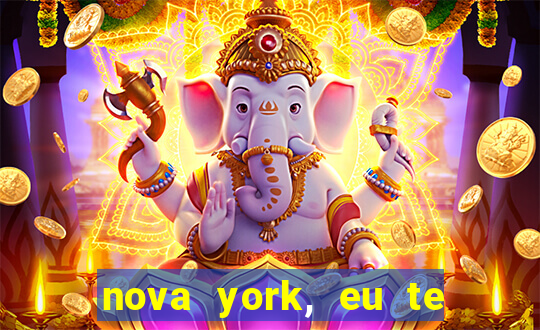 nova york, eu te amo filme completo dublado