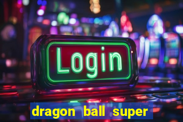 dragon ball super super hero dublado google drive
