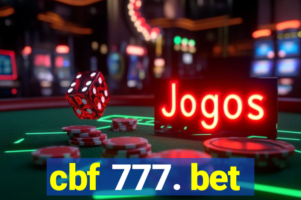 cbf 777. bet