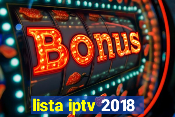 lista iptv 2018