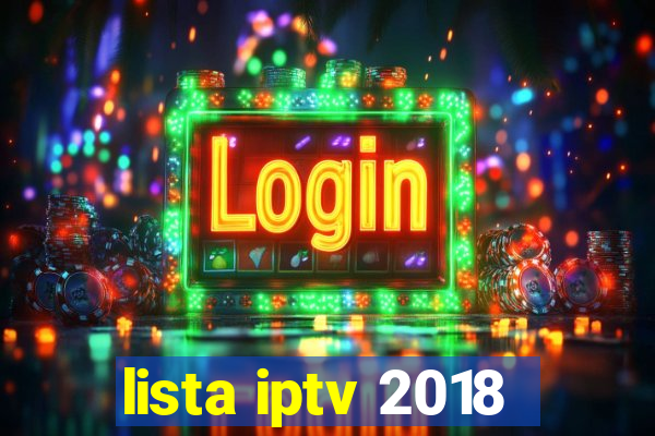 lista iptv 2018