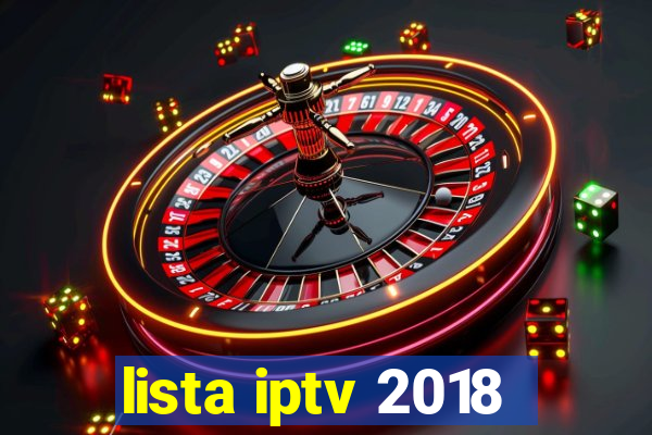 lista iptv 2018