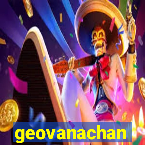 geovanachan