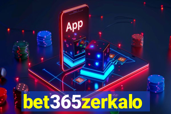 bet365zerkalo