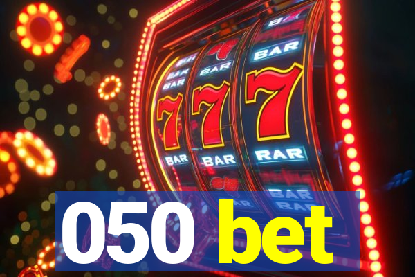 050 bet