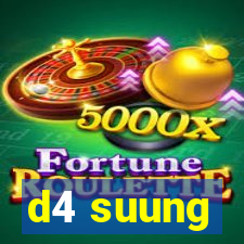 d4 suung