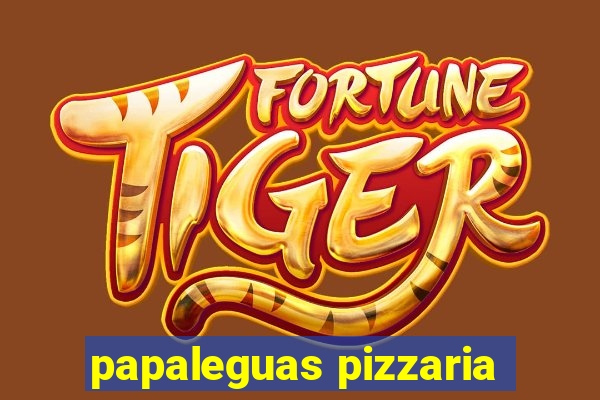 papaleguas pizzaria