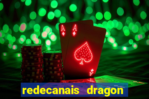 redecanais dragon ball clássico