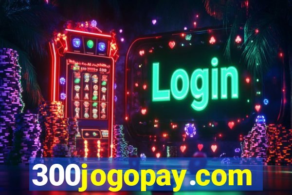 300jogopay.com