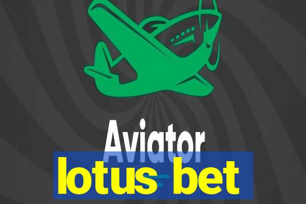 lotus bet