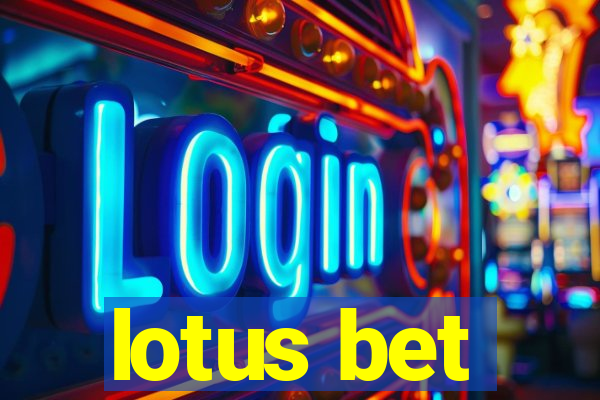 lotus bet
