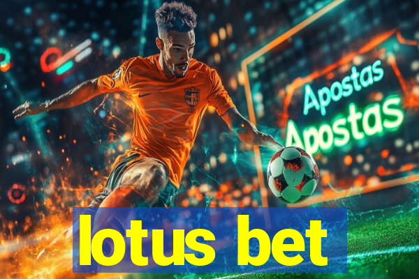 lotus bet