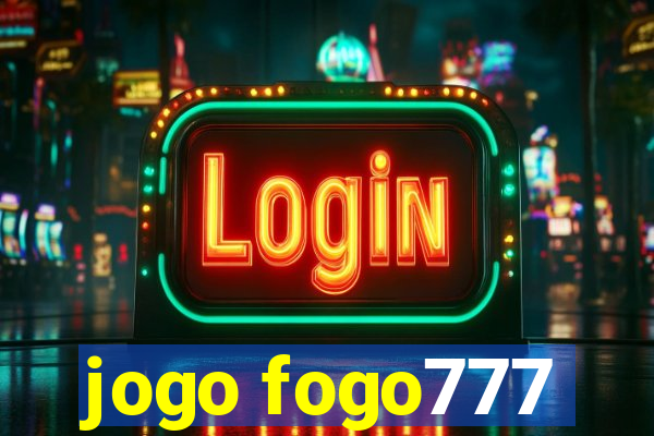 jogo fogo777