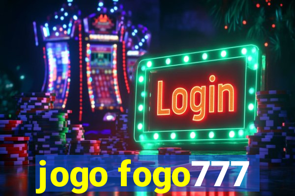 jogo fogo777