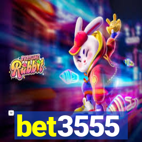 bet3555