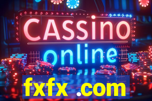 fxfx .com