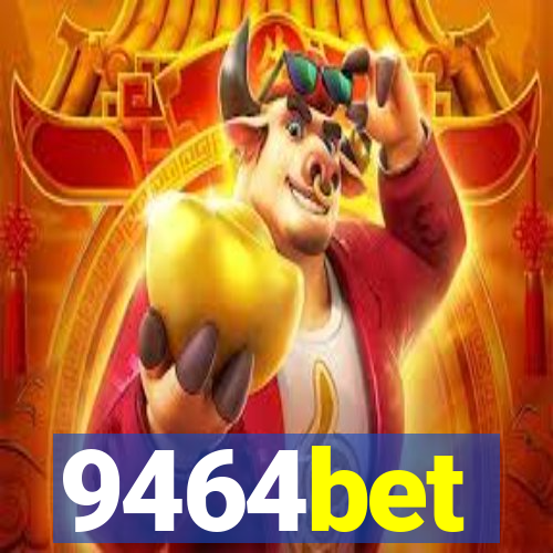 9464bet
