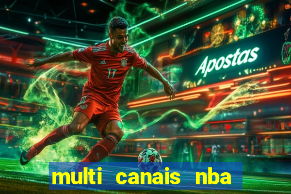 multi canais nba ao vivo