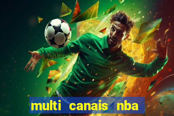 multi canais nba ao vivo