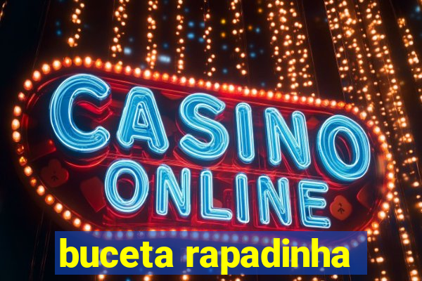 buceta rapadinha