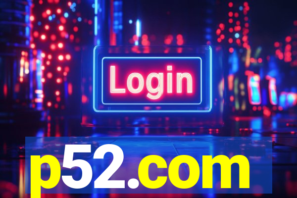 p52.com