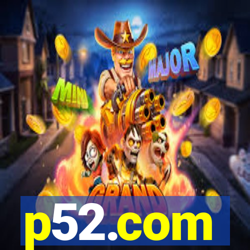 p52.com