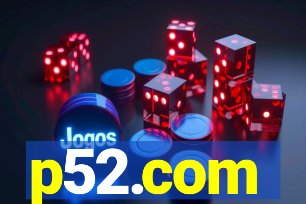 p52.com
