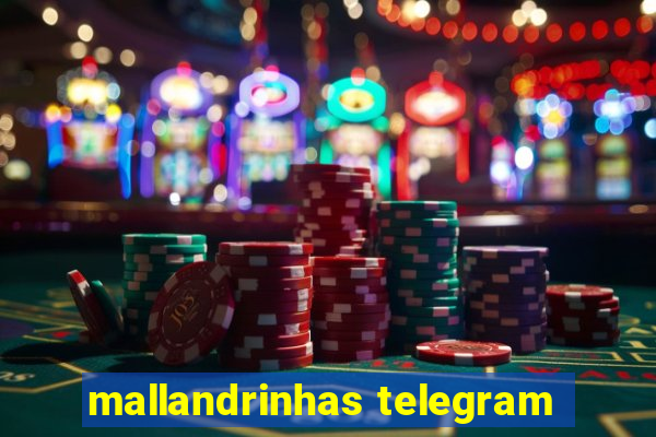 mallandrinhas telegram