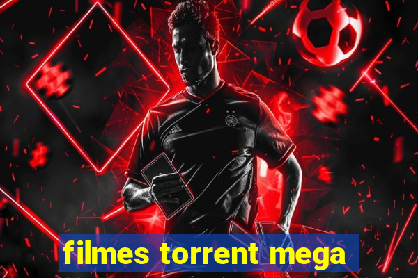 filmes torrent mega