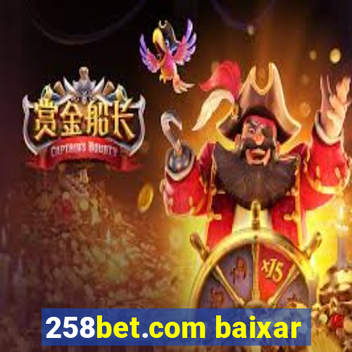 258bet.com baixar