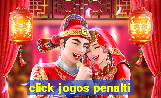 click jogos penalti