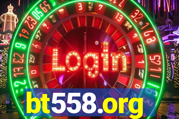 bt558.org