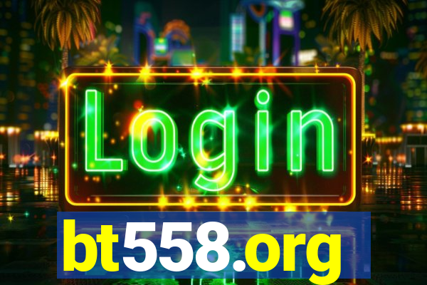 bt558.org