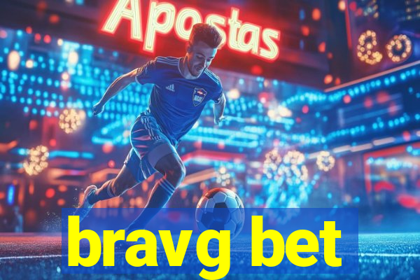 bravg bet