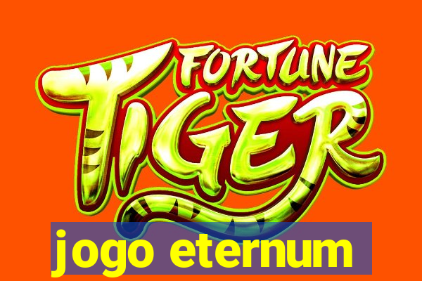 jogo eternum