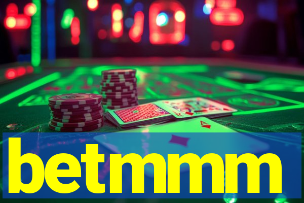betmmm
