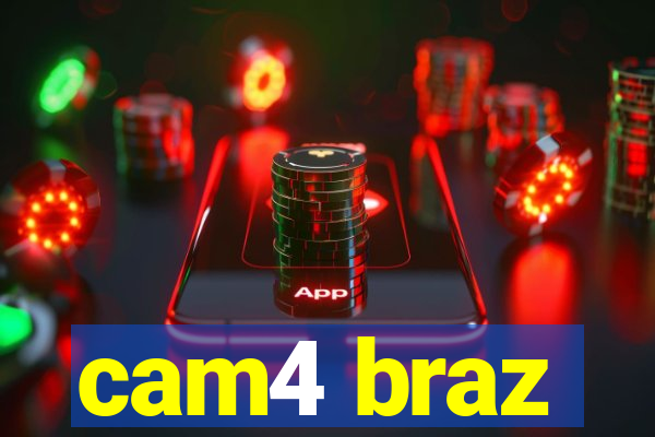 cam4 braz
