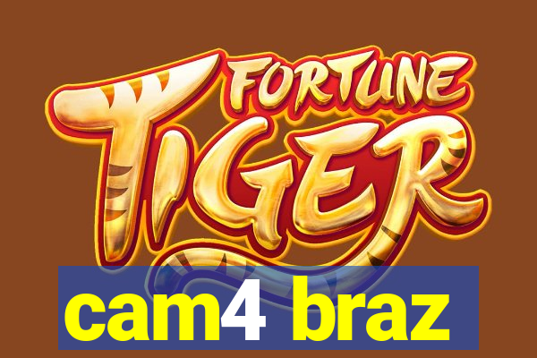cam4 braz